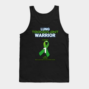 Lung Transplant Anniversary Warrior 1 One Year Tank Top